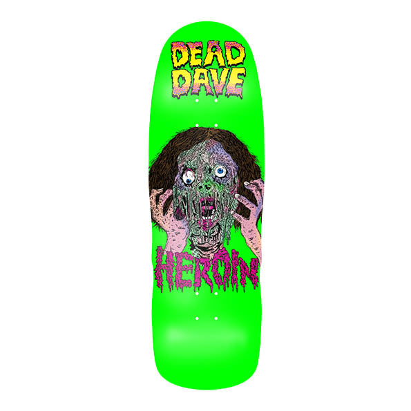 Heroin Dead Dave face melter 10.1"